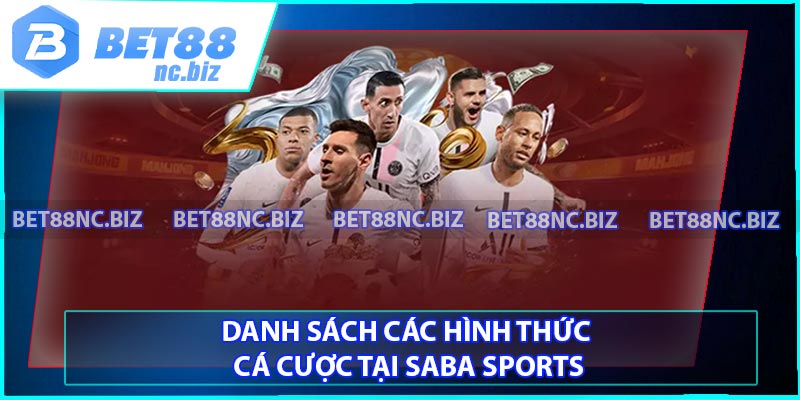 Danh sách các hình thức cá cược tại Saba Sports